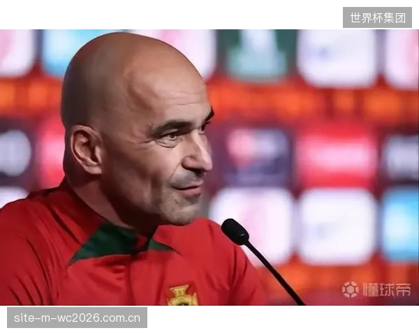 马丁内斯强调球队年龄结构合理，新老结合将是葡萄牙应对漫长赛程的优势。